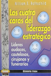 Las cuatro caras del liderazgo estratégico. Lideréses, audaces, cautelosos, cirujanos, y funerarios vignette