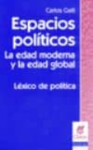 Espacios políticos. La edad moderna y la edad global vignette