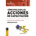 Cómo evaluar las acciones de capacitación. Guía práctica para la reflexión y la acción vignette