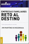 Empresas Familiares, Reto al Destino vignette