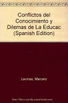 Conflictos del Conocimiento y Dilemas de la Educación vignette
