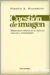 Cuestión de imagen. La diplomacia cultural en el siglo XXI vignette