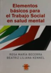 Elementos básicos para el trabajo social en salud mental vignette