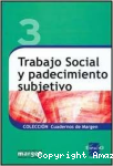 Trabajo social y padecimiento subjetivo vignette