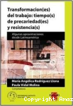 Transformacion(es) del trabajo: tiempo(s) de precariedad(es) y resistencia(s) vignette