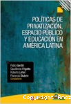 Políticas de privatización, espacio público y educación en América Latina vignette