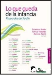 Lo Que Queda de la Infancia vignette