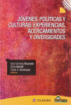 Jóvenes, Políticas Culturas: Experiencias, Acercamientos y Diversidad vignette