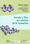 Escuela y TICs: Los Caminos de la Innovación vignette