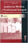 Auditoría médica y profesional integral. La calidad de la atención en los servicios de salud vignette