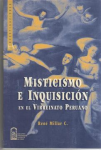 Misticismo e inquisición en el virreynato peruano vignette