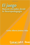 El juego. Nuevas miradas desde La neuropedagogía vignette