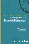 La inteligencia y el talento se desarrolllan. Una experiencia del instituto Alberto Merani vignette