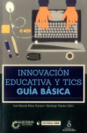 Innovación educativa y TICS. Guía básica vignette