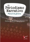 El periodismo narrativo. Manual de géneros vignette