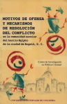 Motivos de ofensa y mecanismos de resolución del conflicto en la comunidad escolar del barrio Egipto de la ciudad de Bogotá, D.C. vignette