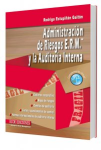 Administración o gestión de riesgos E.R.M. y la auditoría interna vignette