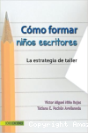 Cómo Formar Niños Escritores vignette