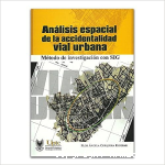 Análisis espacial de la accidentalidad vial urbana vignette