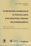 La democracia constitucional en América Latina y las evoluciones recientes del presidencialismo vignette