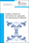 Análisis y diseño de operaciones de separación con aplicaciones en matlab vignette