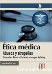 Ética médica, abusos y atropellos vignette