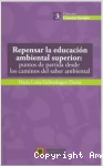 Repensar la educación ambiental superior vignette