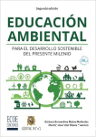 Educación ambiental para el desarrollo sostenible del presente milenio vignette