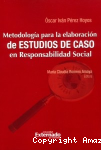 Metodología para la elaboración de estudios de caso en responsabilidad social vignette