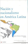 Nación y Nacionalismo en América Latina vignette