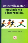 Desarrollo Motor, Movimiento e Interacción vignette