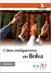 Cómo Enriquecerse en Bolsa vignette