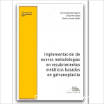 Implementacion de nuevas metodologías en recubrimientos metálicos basados en galvanoplastia vignette