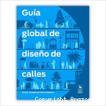 Guía global de diseño de calles/Global designing cities initiative vignette