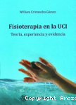 Fisioterapia en la UCI. Teoría, experiencia y evidencia vignette