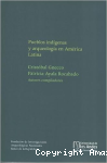Pueblos Indígenas y arqueología en América Latina vignette