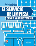 El servicio de limpieza: ciencia y administración vignette
