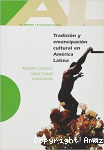 Tradición y Emancipación Cultural en América Latina vignette