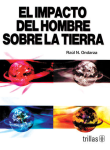 El impacto del hombre sobre la tierra vignette