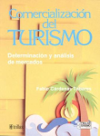 Comercialización del turismo: determinación y análisis de mercados vignette