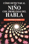 Cómo detectar al niño con problemas del habla vignette
