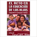 El Reto en la Educación de los Hijos vignette