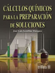 Cálculos químicos para la preparación de soluciones vignette