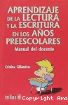 Aprendizaje de la lectura y la escritura en los años preescolares (Manual del docente) vignette