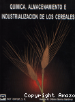 Química, almacenamiento e industrialización de los cereales vignette