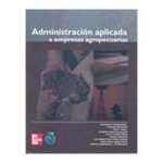 Administración aplicada a empresas agropecuarias vignette