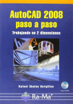 AutoCAD 2008: paso a paso. trabajando en 2 dimensiones vignette