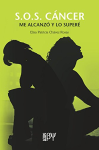 S.O.S. Cáncer. Me alcanzó y lo superé vignette