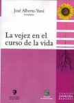 La vejez en el curso de la vida vignette