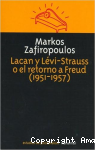 Lacan y Lévi-Strauss o el retorno a Freud (1951-1957) vignette